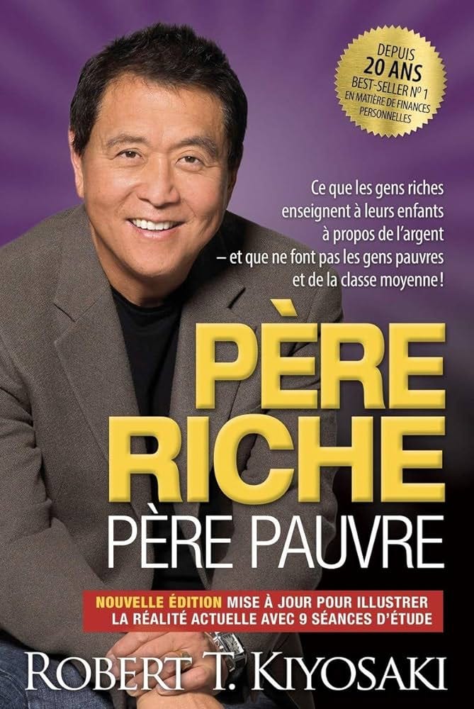 Père riche, père pauvre - Edition 20e anniversaire : Robert T. Kiyosaki:  Amazon.fr: Livres