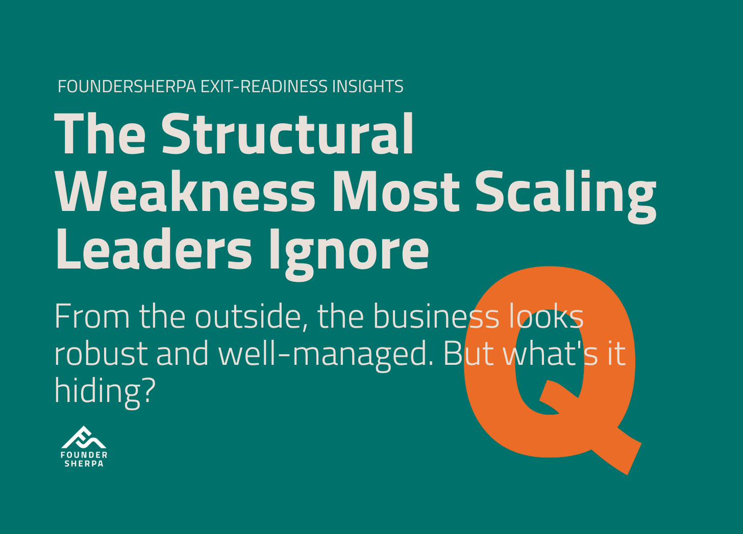 The Structural Weakness Most Scaling Leaders Ignore