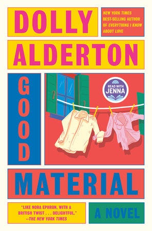 Good Material by Dolly Alderton: 9780593801307 | PenguinRandomHouse.com:  Books