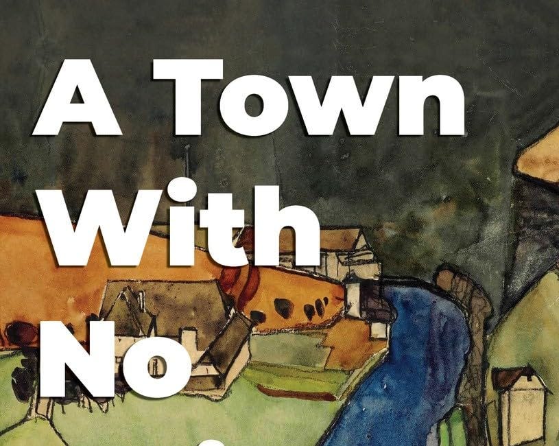 A Town With No Noise by Karen Smythe