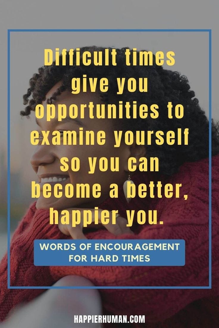 Empowering Words of Encouragement for Difficult Times