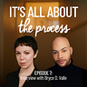 It's All About the Process