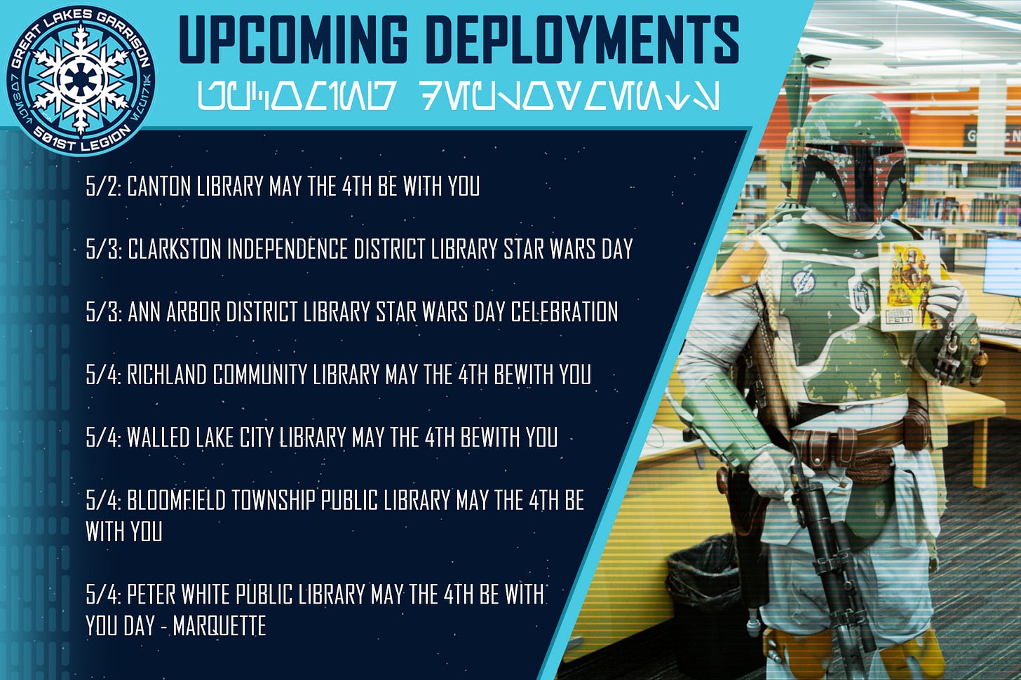 May be a graphic of ‎text that says '‎LAKES LAKES 9ន្ UPCOMING DEPLOYMENTS AD 7١1اا االاا ΔΕΙΑ 7MΝΔτ 581ST EGION 5/2: CANTON LIBRARY MAY THE 4TH BE WITH YOU 5/3: CLARKSTON INDEPENDENCE DISTRICT LIBRARY STAR WARS DAY 5/3: ANN ARBOR DISTRICT LIBRARY STAR WARS DAY CELEBRATION 5/4: RICHLAND COMMUNITY LIBRARY MAY THE 4TH BEWITH YOU 크대트S 5/4: WALLED LAKE CITY LIBRARY MAY H 4TH BEWITH YOU 5/4: BLOOMFIELD TOWNSHIP PUBLIC LIBRARY MAY THE 4TH BE WITH YOU 5/4: PETER WHITE PUBLIC LIBRARY MAY THE 4TH BE WITH YOU DAY MARQUETTE‎'‎