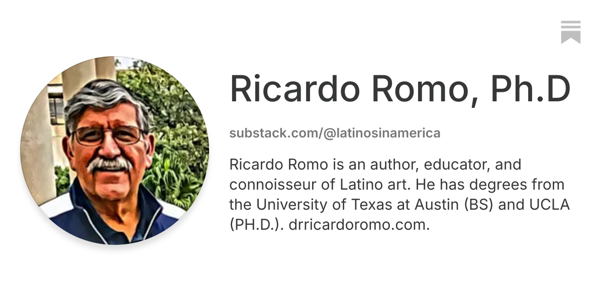 Ricardo Romo, Ph.D | Substack