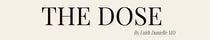 The Dose by Faith Danielle MD