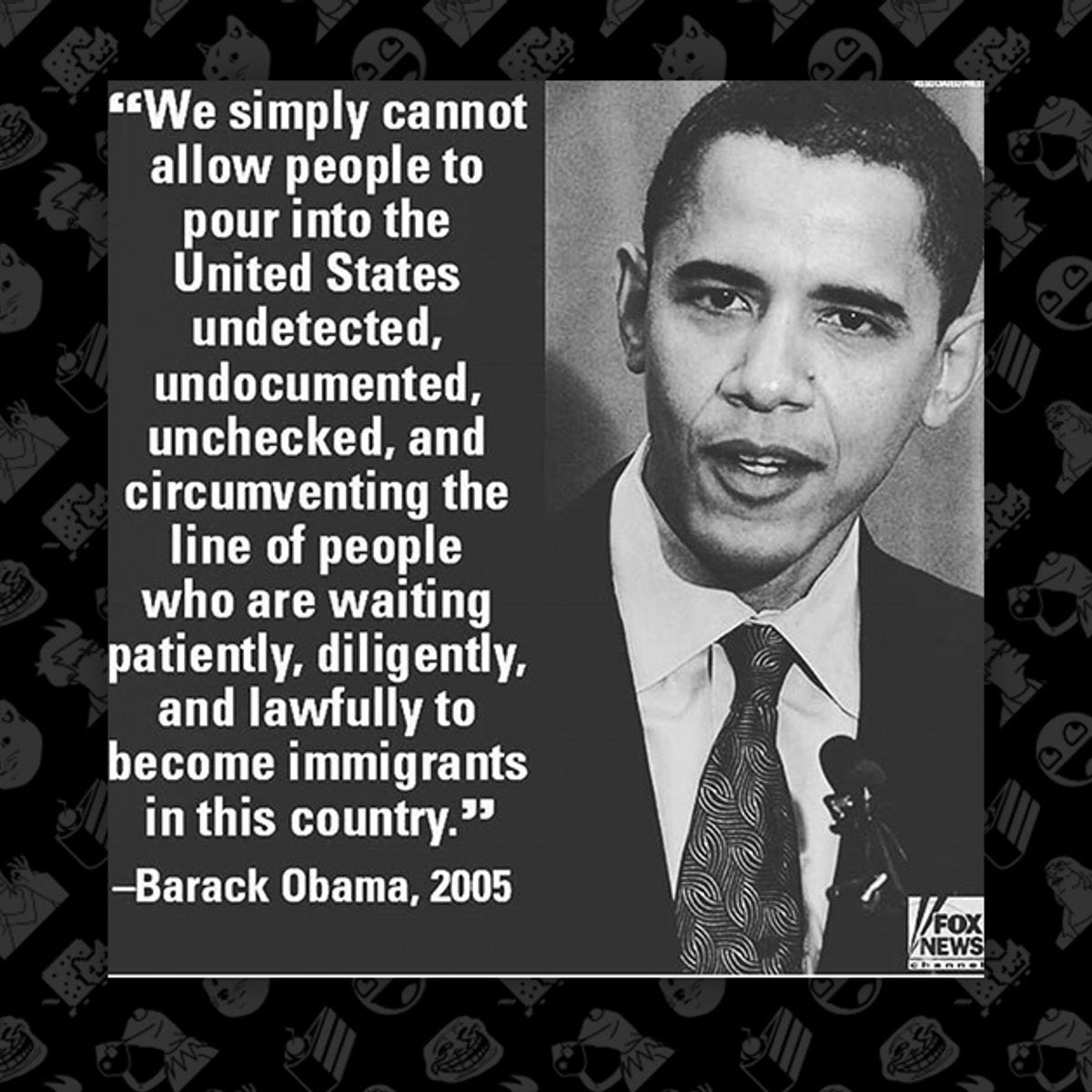 Did Barack Obama Express Opposition to 'Undetected, Undocumented,  Unchecked' Immigration? | Snopes.com