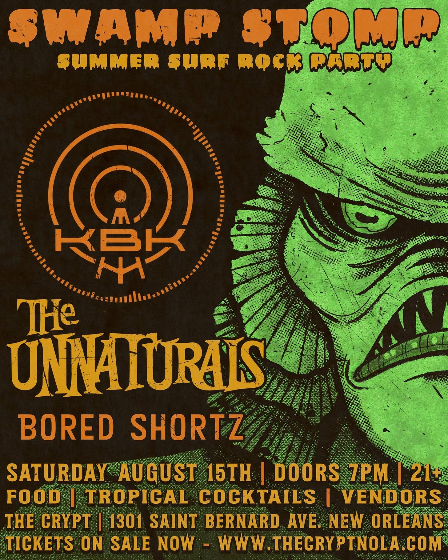 May be an image of text that says 'MAMP STOMP SUMMER SURF ROCK PARTU KBH 元和女 THe UNNATURAIS BORED SHORTZ SATURDAY AUGUST 15TH DOORS 7PM 21+ FOOD TROPICAL COCKTAILS I VENDORS THE CRYPT 1301 SAINT BERNARD AVE.N NEW ORLEANS TICKETS ON SALE NOW- W.THECRYPTNOLA.COM' May be an image of text that says 'MAMP STOMP SUMMER SURF ROCK PARTU KBH 元和女 THe UNNATURAIS BORED SHORTZ SATURDAY AUGUST 15TH DOORS 7PM 21+ FOOD TROPICAL COCKTAILS I VENDORS THE CRYPT 1301 SAINT BERNARD AVE.N NEW ORLEANS TICKETS ON SALE NOW- W.THECRYPTNOLA.COM'