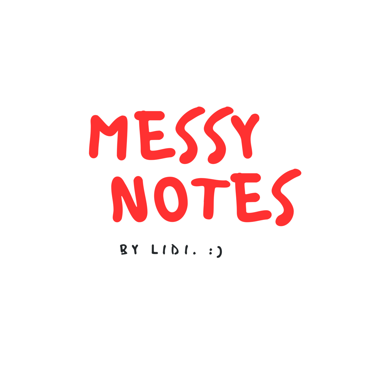 Messy notes