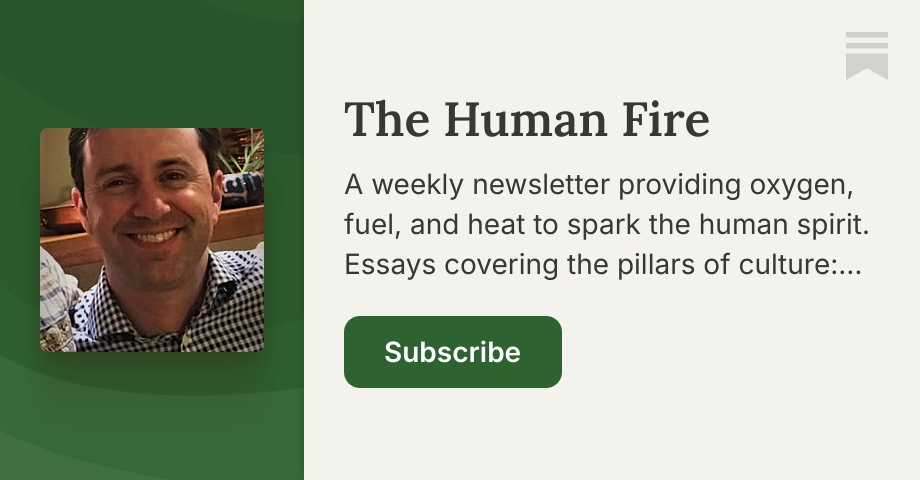 The Human Fire | Chad Smith | Substack