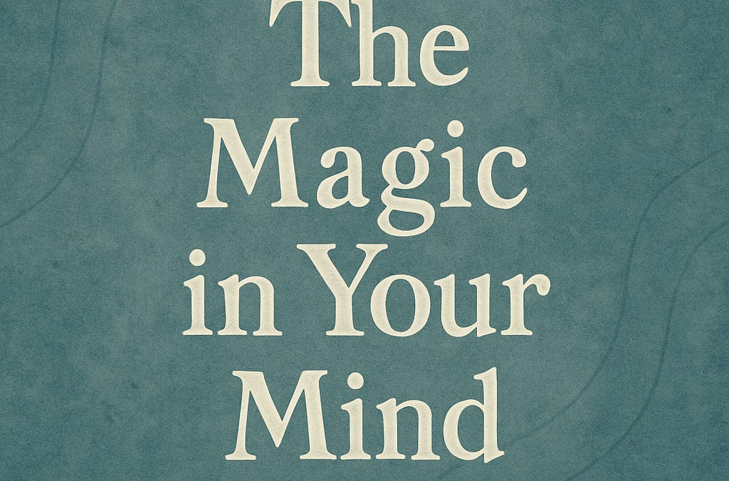 How Changing Your Perception Changes Everything