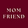 mom friend