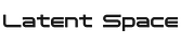 Latent.Space