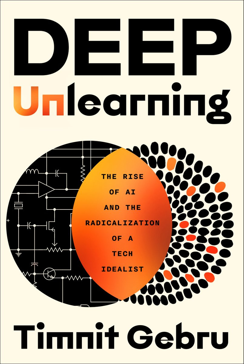 Cover of my new book, Deep Unlearning: The Rise of AI and The Radicalization of a Tech Idealist.   There are two concentric circles in the book, the left being circuits in black an white, and the right being a bunch of dots with orange accents. The cover background is cream. And the words are written in black except for "Un" which is in orange.
