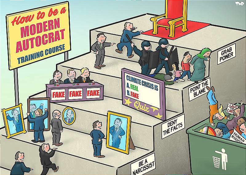 Cartoon showing 4 big steps, with small white men trying to climb up the giant steps. A big sign reads 'How to be a modern autocrat - training course'. The first step has a sign that reads 'Be a narcissist'. The second step has a sign that reads 'Deny reality'. The third step has a sign that reads 'point the blame'. The fourth and final step on the ladder has a sign 'Grab power' and a red chair, place on a red carpet. Cartoon showing 4 big steps, with small white men trying to climb up the giant steps. A big sign reads 'How to be a modern autocrat - training course'. The first step has a sign that reads 'Be a narcissist'. The second step has a sign that reads 'Deny reality'. The third step has a sign that reads 'point the blame'. The fourth and final step on the ladder has a sign 'Grab power' and a red chair, place on a red carpet.