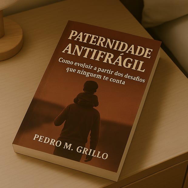 Paternidade Antifrágil
