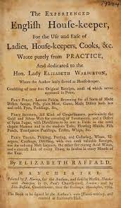 The experienced English housekeeper : Raffald, Elizabeth, 1733-1781 : Free  Download, Borrow, and Streaming : Internet Archive