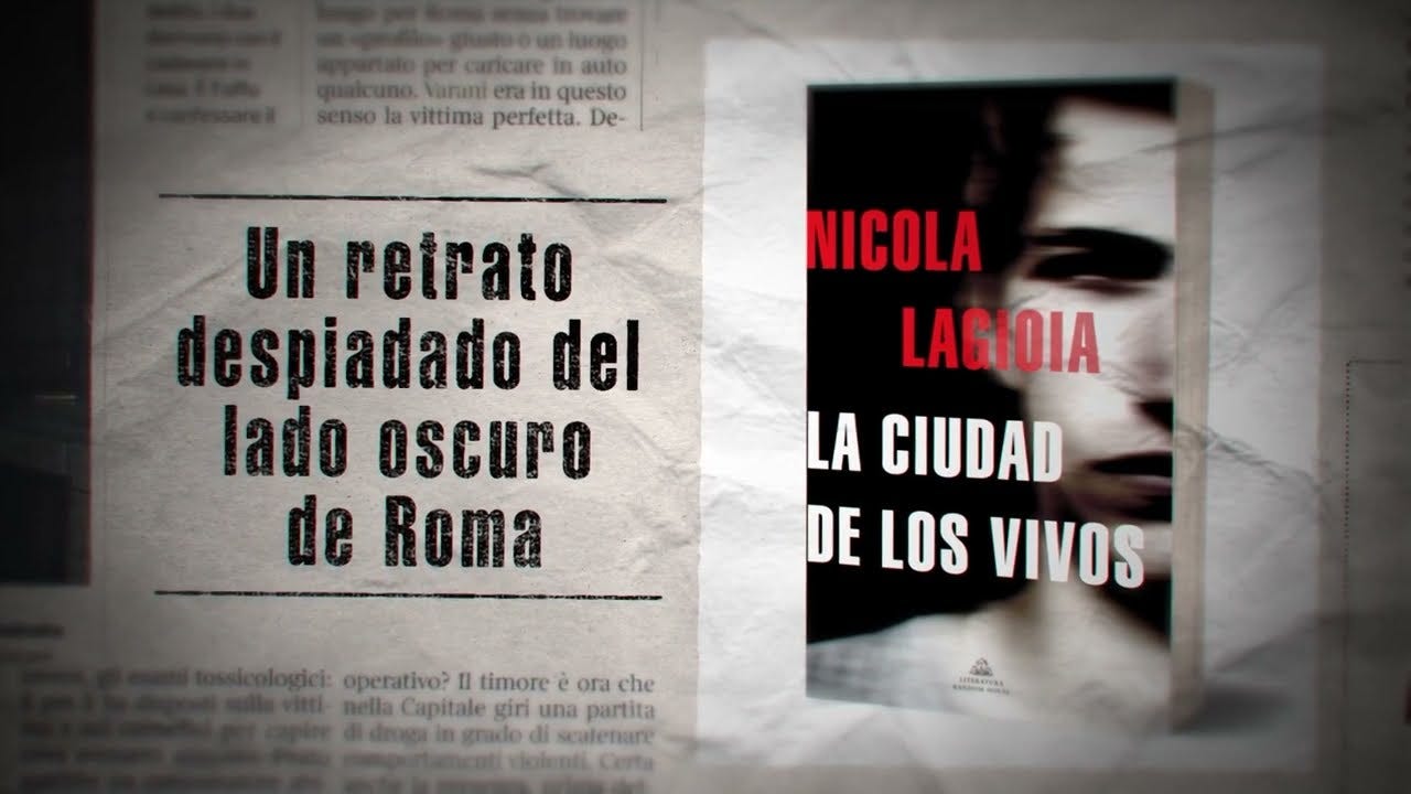 La ciudad de los vivos», de Nicola Lagioia | Las lecturas de Guillermo