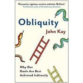 Find the best price on John Kay: Obliquity | Compare deals on PriceSpy NZ