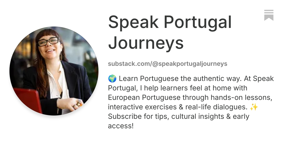 Speak Portugal Journeys | Substack