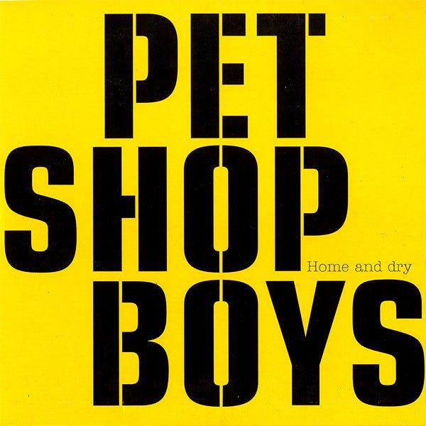 Pet Shop Boys "Home and Dry" single art Pet Shop Boys "Home and Dry" single art