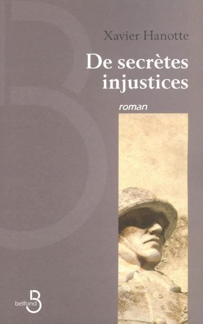De secrètes injustices - broché - Xavier Hanotte - Achat Livre | fnac