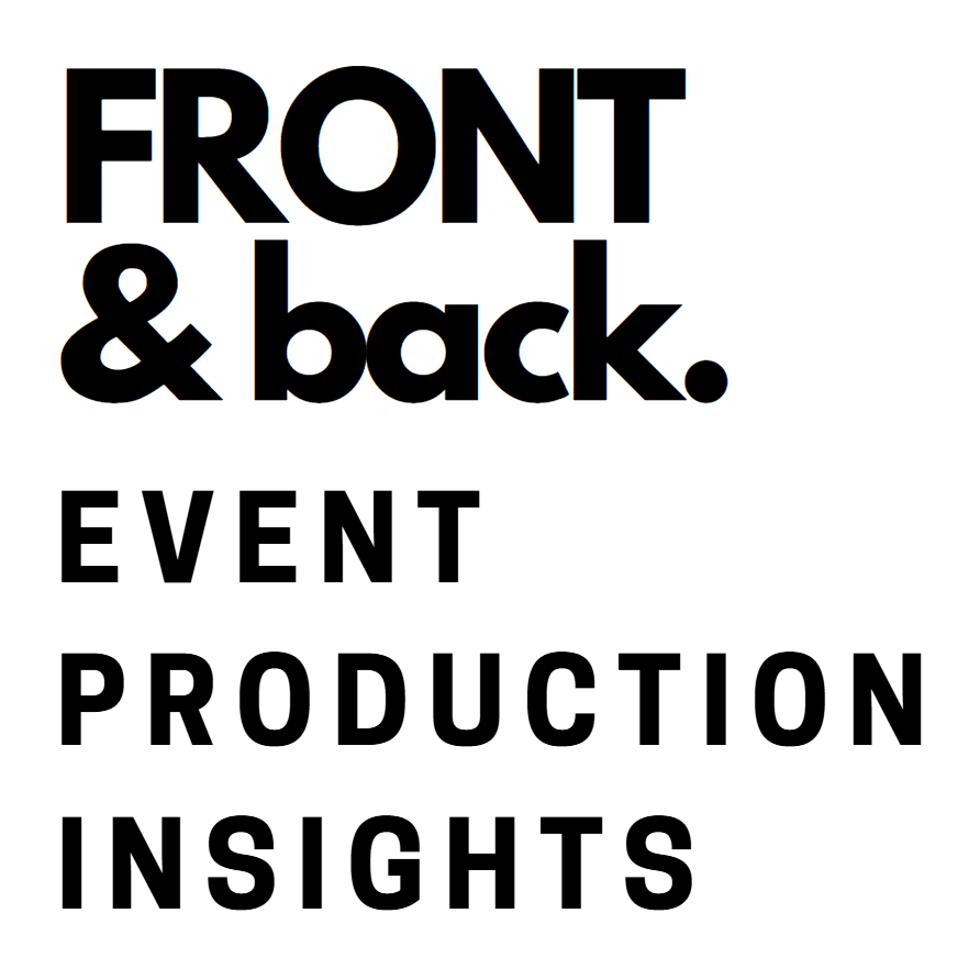 Front & Back – Event Production Insights