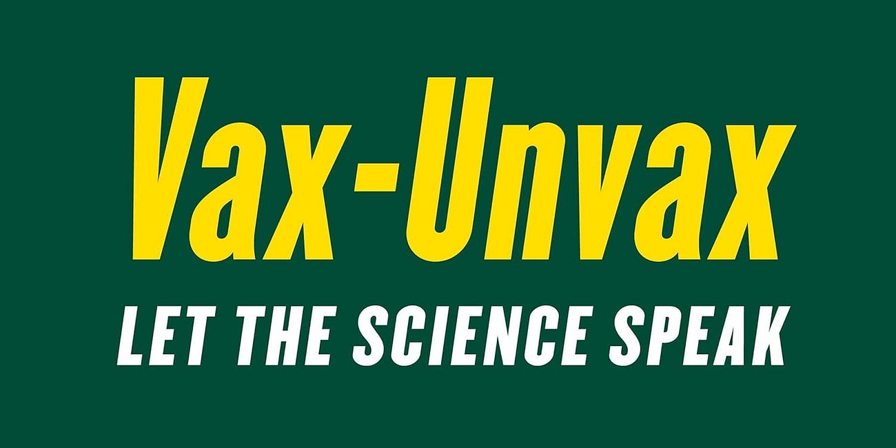 11 studies vaxxed vs. unvaxxed, all published in the peer-reviewed literature, show vaccinated are worse off in every measure