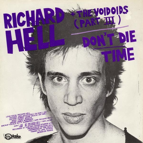 Time/Don't Die by Richard Hell & That's All I Know (Right now