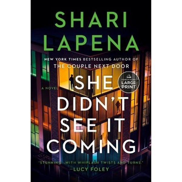 She Didn't See It Coming Shari Lapena She Didn't See It Coming Shari Lapena review