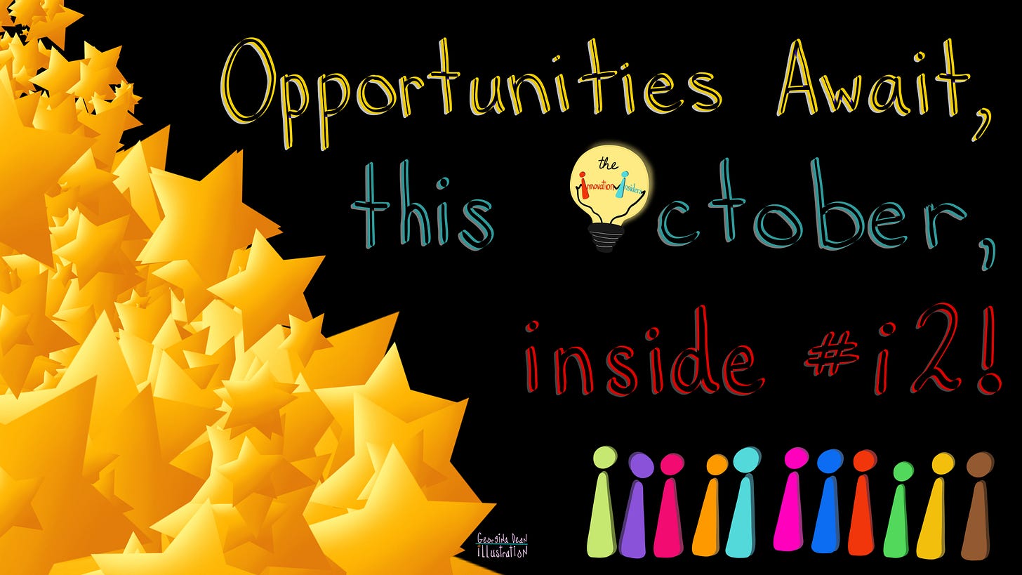 Digital illustration by i2 co-founder, Georgina Dean © Redefine Training & Education. On a black background, multi-colored text reads, "Opportunities Await, this October, inside #i2!". A cascade of golden stars is on the left, and a row of colorful figures representing the community is on the right.