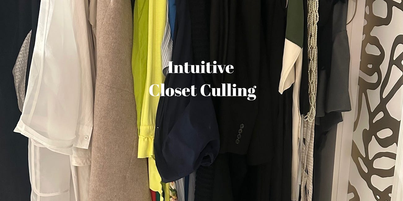 I did a radical, emotion-based closet cull
