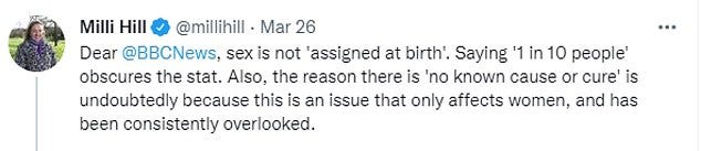 Pregnancy campaigner and bestselling author Hill argued that endometriosis is a condition for which there is no cure, 'because this is an issue that only affects women'