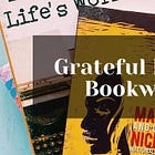 Grateful Dad #5: Bookworm
