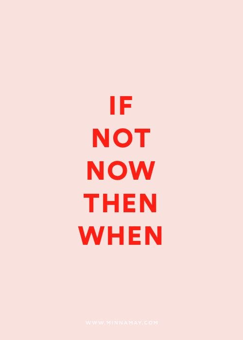 joy - if not now then when?!