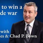 The Capitalist Podcast: How to win a trade war