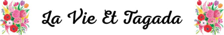La Vie Et Tagada