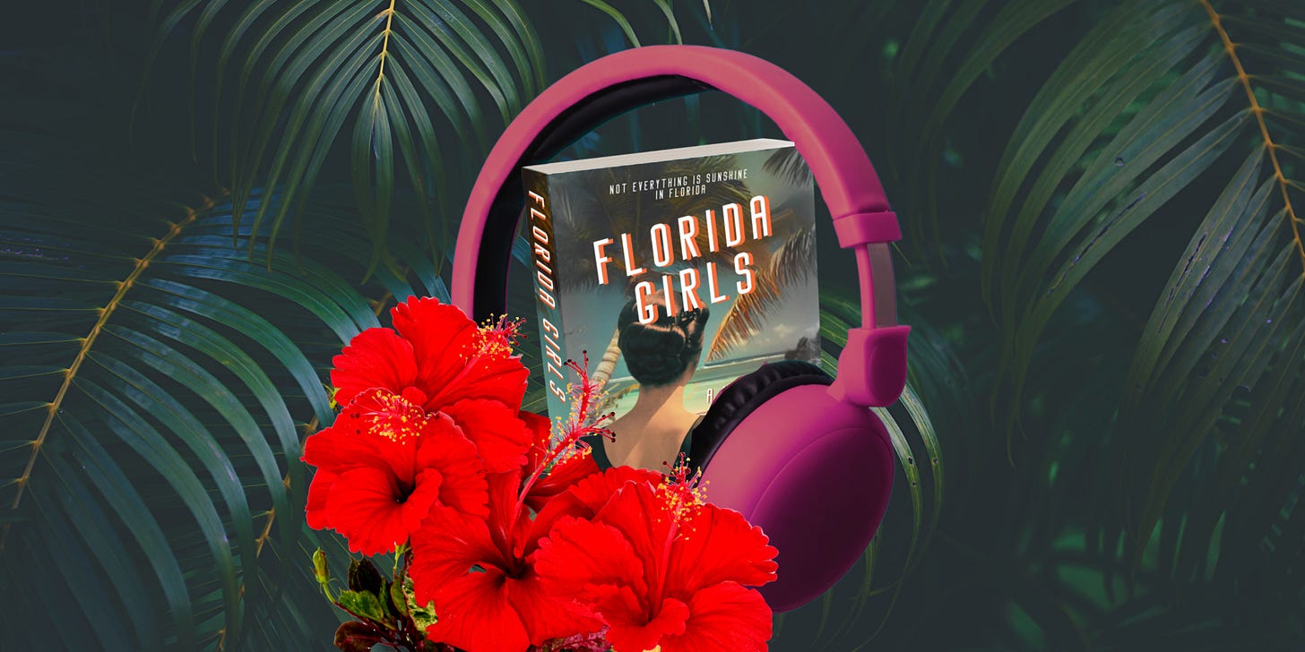 Florida Girls book nestled in headphones with palm leaves and hibiscus