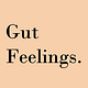 Gut Feelings 