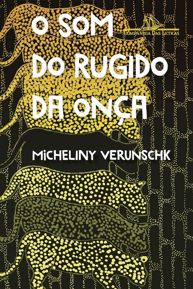 O som do rugido da onça – Vencedor Jabuti 2022 | Amazon.com.br