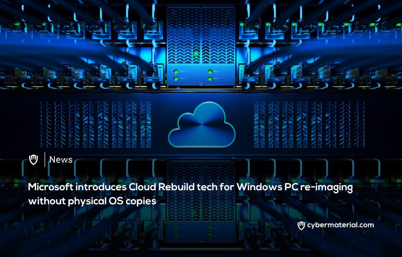 Microsoft Cloud Rebuild Allows PC Recovery Without Local Wi-Fi