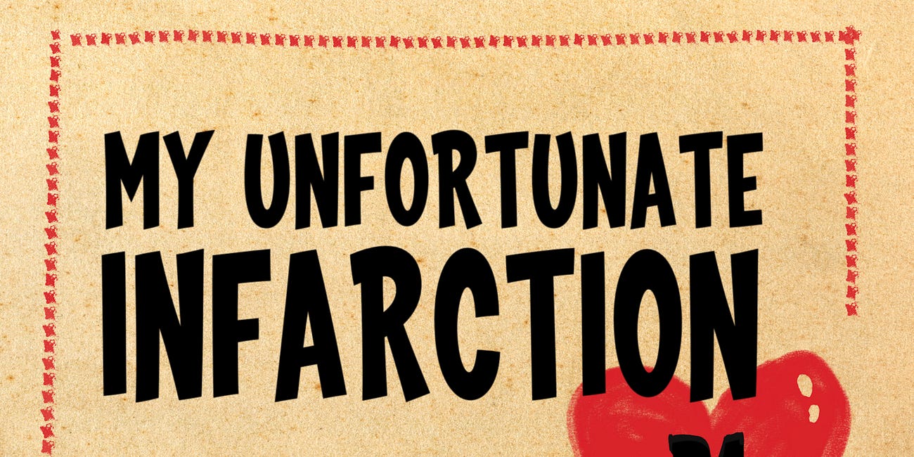 My Unfortunate Infarction P4 - The Final Chapter