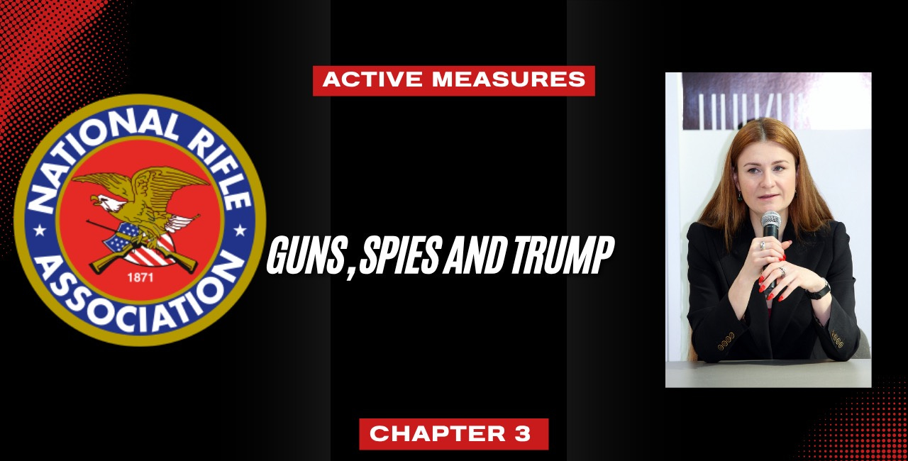 Guns, Spies, and Trump
