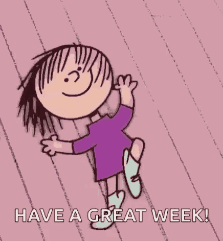 a cartoon girl in a purple dress is dancing on a pink background with the words `` have a great week ! ''