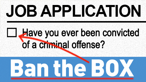 What You Need to Know about Ban the Box Legislation - VICTIG ...