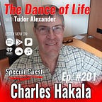 The Dance of Life Podcast with Tudor Alexander