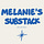 Melanie’s Substack