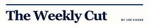 The Weekly Cut