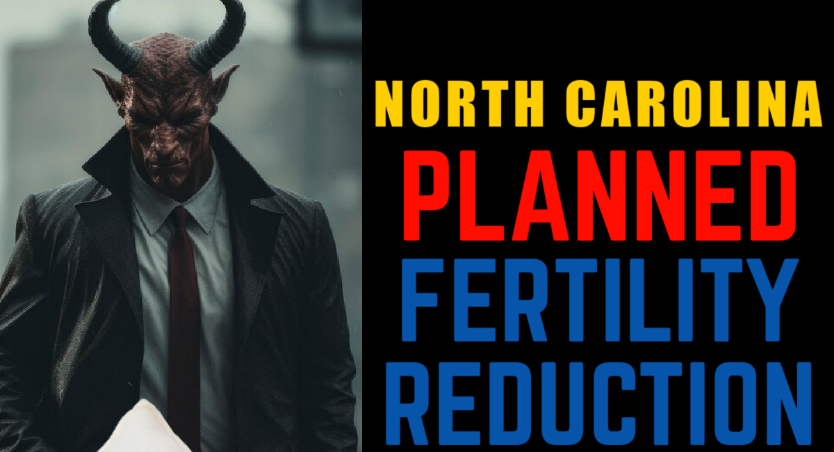 North Carolina PLANNED FERTILITY REDUCTION Document: Cut Population Growth in HALF by 2000