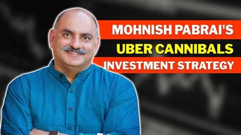 Mohnish Pabrai's Uber Cannibals Investment Strategy | Yearly Investor ...