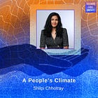 A People's Climate with Shilpi Chhotray